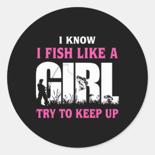 Ik weet dat ik vis als een meisje probeer te houde ronde sticker