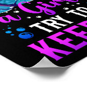 Ik weet dat ik zwembad als een meisje probeer te z poster (Hoek)