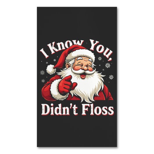 Ik weet dat je de tandarts niet hebt gefloten magnetisch visitekaartje (Voorkant Verticaal)