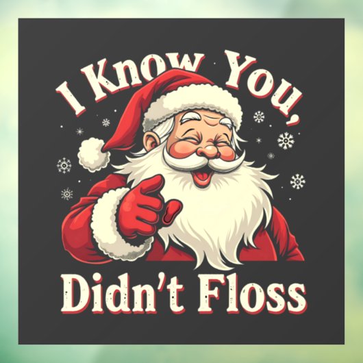 Ik weet dat je de tandarts niet hebt gefloten raamsticker (Vel 3)