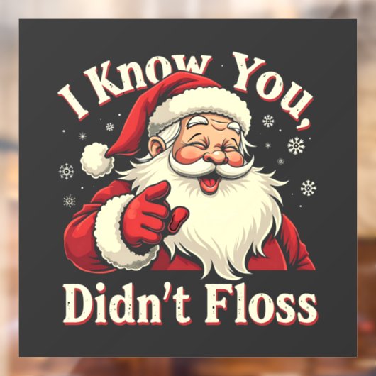 Ik weet dat je de tandarts niet hebt gefloten raamsticker (Vel 2)