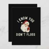 Ik weet dat je geen flos hebt gebruikt Kerstmis Ta Aankondigingskaart (Voorkant / Achterkant)
