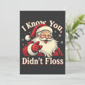 Ik weet dat je geen flos Kerstman Tandarts tandart Kaart (Staand voorkant)