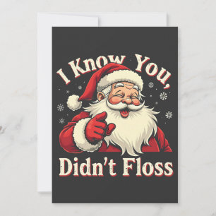 Ik weet dat je geen flos Kerstman Tandarts Tandhee Kaart