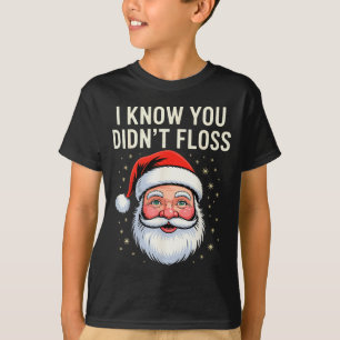 Ik weet dat je geen flos Tandarts Kerstmis Retr T-shirt
