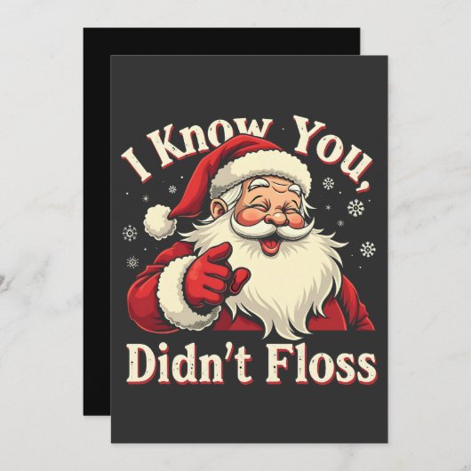 Ik weet dat je niet hebt geflost Tandarts Kerstman Kaart (Voorkant / Achterkant)