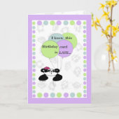 Ik weet deze verjaardagskaart laat is kaart (Gele Bloem)