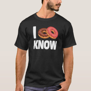 Ik weet donut donut donut... ik weet niet 3 t-shirt
