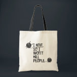 Ik weet dus dat ik geen mensen Canvas tas zal dode<br><div class="desc">Ik weet dus dat ik geen mensen Canvas tas zal doden.</div>