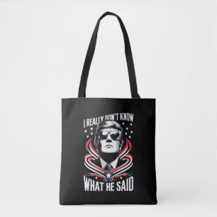 Ik weet echt niet wat hij grappig zei Trump Biden Tote Bag