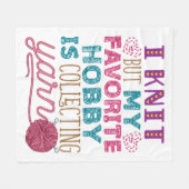 Ik weet het, maar mijn favoriete hobby verzamelt g fleece deken (Voorkant (Horizontaal))