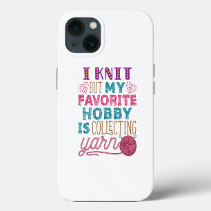 Ik weet het, maar mijn favoriete hobby verzamelt g iPhone 13 hoesje