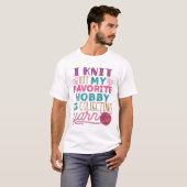 Ik weet het, maar mijn favoriete hobby verzamelt g t-shirt (Voorkant volledig)