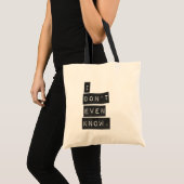 Ik weet het niet eens tote bag (Voorkant (product))