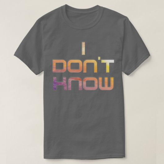 Ik weet het niet t-shirt (Design voorkant)