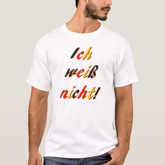 Ik weet het niet t-shirt (Voorkant)
