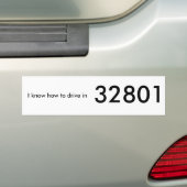 Ik weet hoe ik moet rijden in 32801 bumpersticker (Op auto)