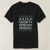 IK WEET MARGO NIET T-SHIRT (Design voorkant)