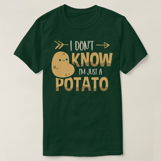 Ik weet niet dat ik alleen maar een aardappelveget t-shirt (Design voorkant)