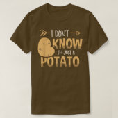 Ik weet niet dat ik alleen maar een aardappelveget t-shirt (Design voorkant)