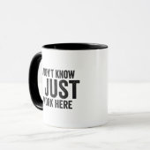 Ik weet niet dat ik hier gewoon werk Grappige werk Mok (Voorkant links)