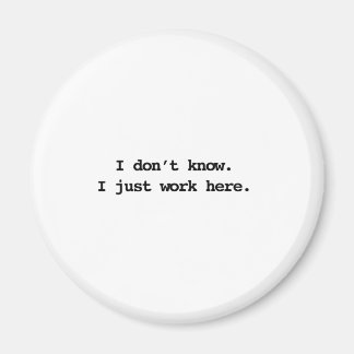 Ik weet niet dat ik hier gewoon werk magneet