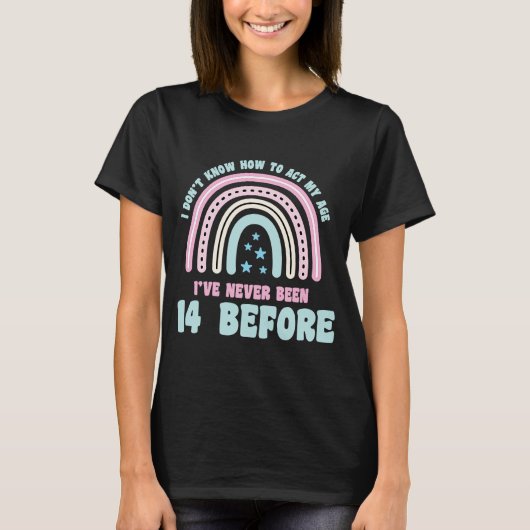 Ik weet niet hoe ik mijn 14e Boho-regenboog van 14 T-shirt (Voorkant)
