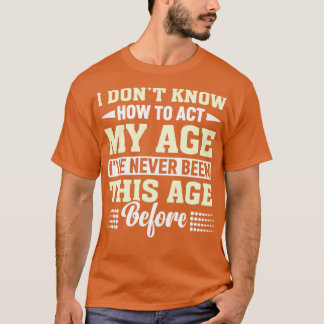 Ik weet niet hoe ik m'n schimmeloude Mannen kan do T-shirt