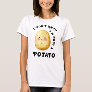 Ik weet niet of ik gewoon een grappige aardappel b t-shirt