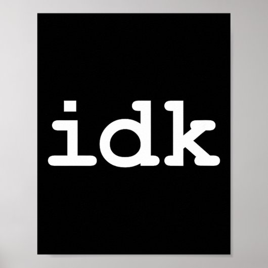 Ik Weet Niet Sarcasme Leven Poster (Voorkant)