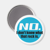 Ik weet niet wat die rots is (blauw) magneet (Voorkant / Achterkant)