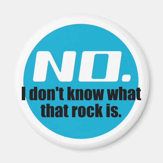 Ik weet niet wat die rots is (blauw) magneet (Voorkant)