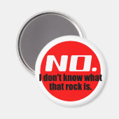 Ik weet niet wat die rots is (rood) magneet (Voorkant / Achterkant)