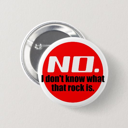 Ik weet niet wat die rots is (rood) ronde button 5,7 cm (Voorkant /achterkant)