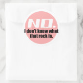 Ik weet niet wat die rots is (roze) ronde sticker (Tas)
