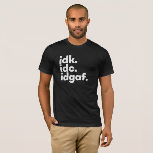 Ik weet niet wat een grappig gezegde verborgen boo t-shirt