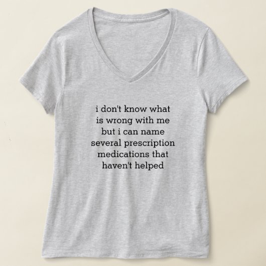 Ik weet niet wat er mis is met mij.... t-shirt (Laagn)