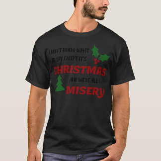 Ik weet niet wat ik moet zeggen, behalve de kerstd t-shirt