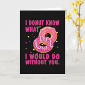 Ik weet niet wat ik zonder jou zou doen kaart (Gele Bloem)