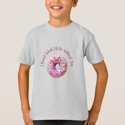 Ik weet niet wat ik zou doen zonder jou Doughnut T-shirt (Voorkant)