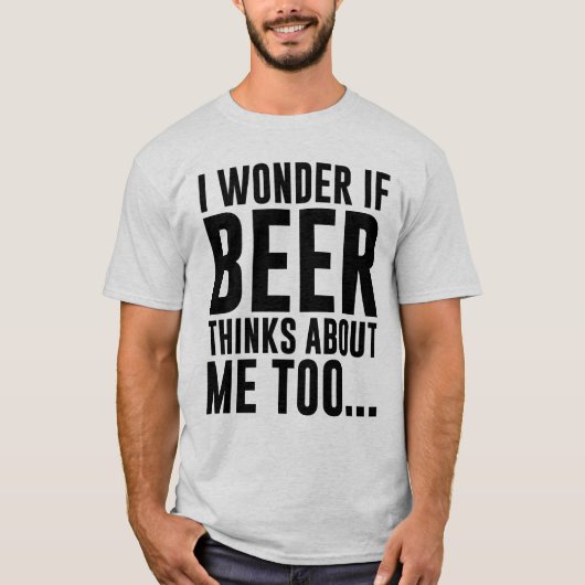 IK WEET OF BEER OOK OVER ME DENKT... T-SHIRT (Voorkant)