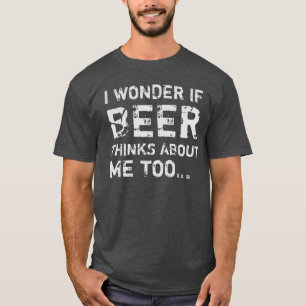 IK WEET OF BEER OOK OVER ME DENKT... T-shirt