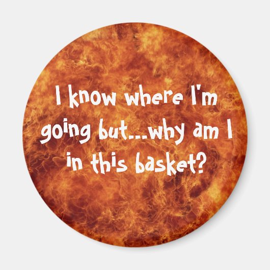 Ik weet waar ik heen ga, maar..... magneet (Voorkant)