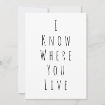 Ik weet waar je woont Grappige kaart voor New Home