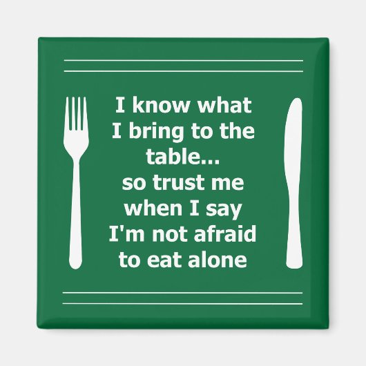 Ik weet wat ik aan de tafel breng..relaties magneet (Voorkant)