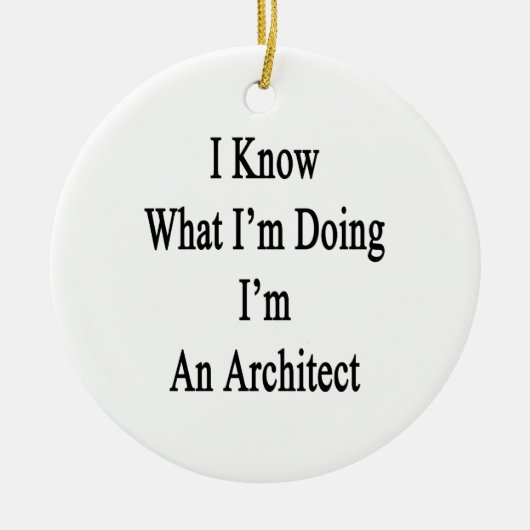 Ik weet wat ik doe, ik ben architect keramisch ornament (Voorkant)