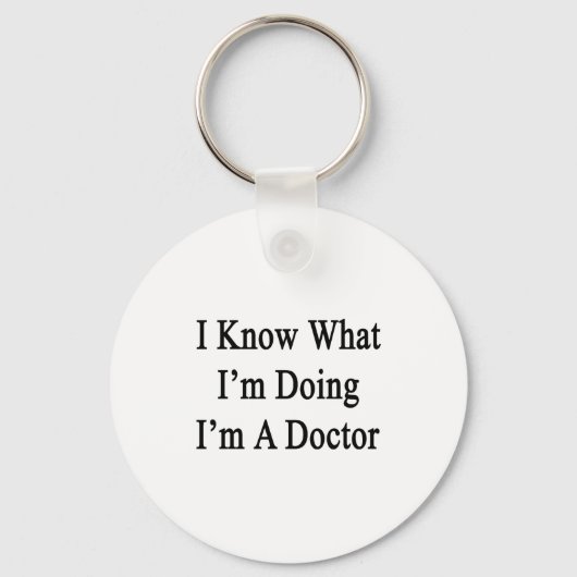 Ik weet wat ik doe, ik ben dokter sleutelhanger (Voorkant)