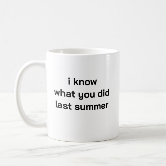 ik weet wat je vorige zomer deed mok (Links)