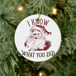Ik weet wat jij deed Vintage Kerstmis Keramisch Ornament