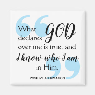 IK WEET WIE IK Christelijke bevestiging ben Magneet